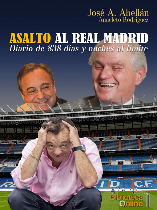 Title details for Asalto al Real Madrid by José Antonio Abellán - Wait list
